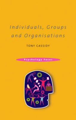 Book cover for Individuals, Groups and Organisations