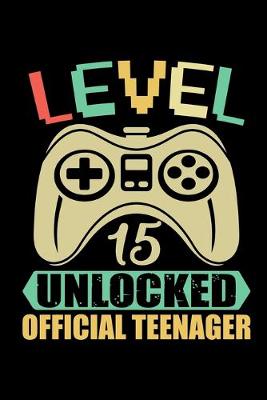 Book cover for Level 15 Unlocked Official Teenager