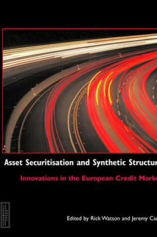 Cover of Asset Securitisation and Synthetic Structures