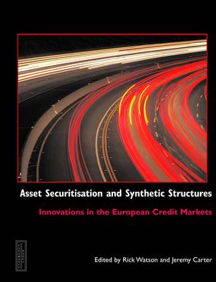Book cover for Asset Securitisation and Synthetic Structures