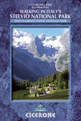 Book cover for Walking in Italy's Stelvio National Park