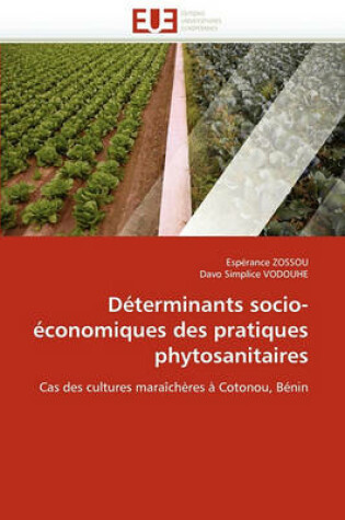 Cover of D terminants Socio- conomiques Des Pratiques Phytosanitaires