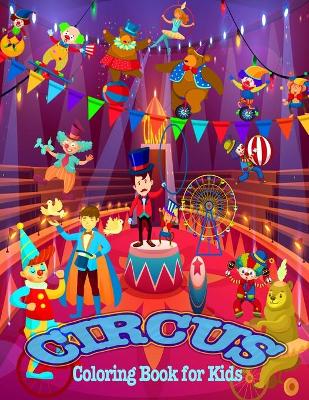 Book cover for Circus Coloring Book for Kids