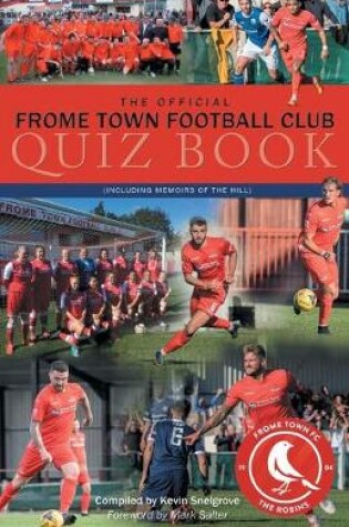 Cover of The Official Frome Town Football Quiz Book