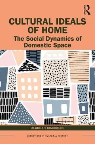 Cover of Cultural Ideals of Home