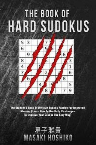 Cover of The Book Of Hard Sudokus