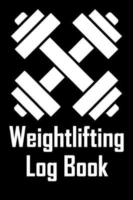 Book cover for Weightlifting Log Book