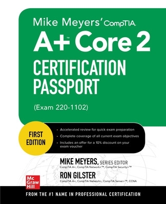 Book cover for Mike Meyers' CompTIA A+ Core 2 Certification Passport (Exam 220-1102)