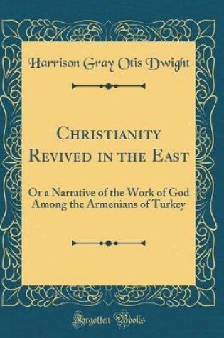 Cover of Christianity Revived in the East