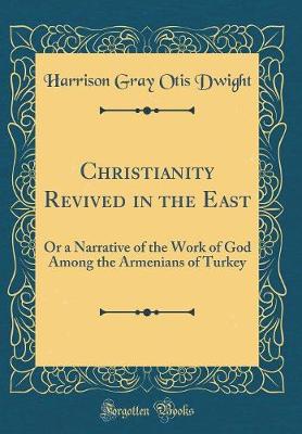 Book cover for Christianity Revived in the East