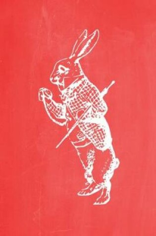 Cover of Alice in Wonderland Pastel Chalkboard Journal - White Rabbit (Red)