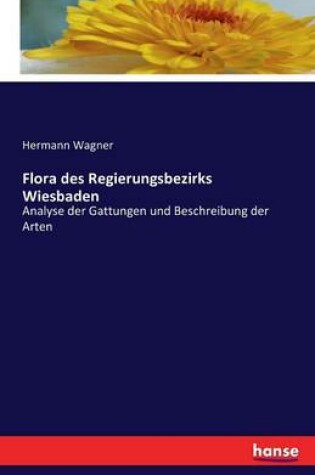 Cover of Flora des Regierungsbezirks Wiesbaden