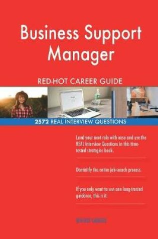 Cover of Business Support Manager RED-HOT Career Guide; 2572 REAL Interview Questions