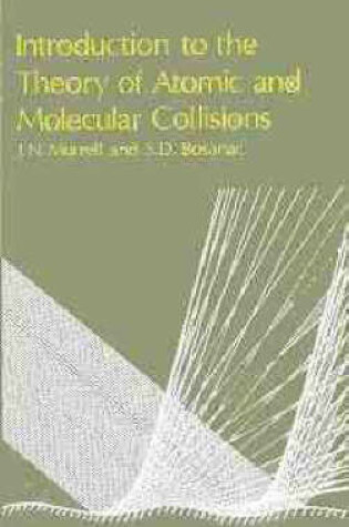 Cover of Introduction to the Theory of Atomic and Molecular Collisions