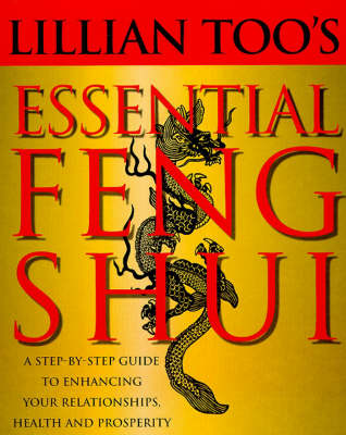 Cover of Lillian Too's Essential Feng Shui