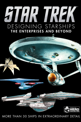 Cover of Star Trek Designing Starships Volume 1