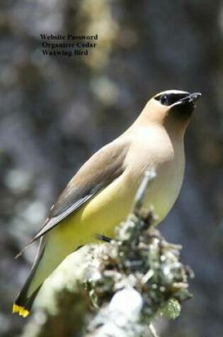 Cover of Website Password Organizer Cedar Waxwing Bird