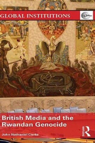 Cover of British Media and the Rwandan Genocide