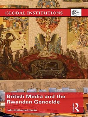 Cover of British Media and the Rwandan Genocide