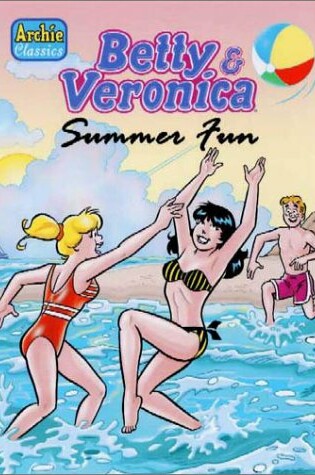 Cover of Betty & Veronica Summer Fun