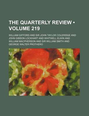 Book cover for The Quarterly Review (Volume 219)