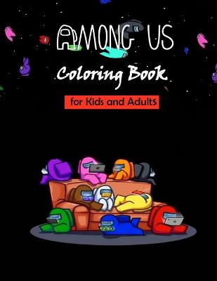 Book cover for Among Us Coloring Book for Kids and Adults