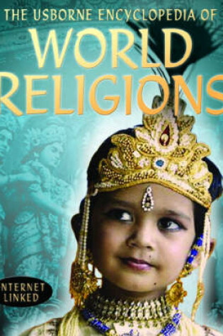 Cover of The Usborne Internet-linked Encyclopedia of World Religions