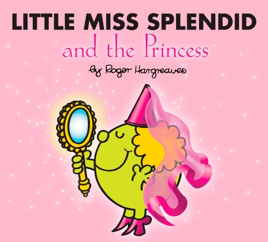 Cover of Little Miss Splendid and the Princess