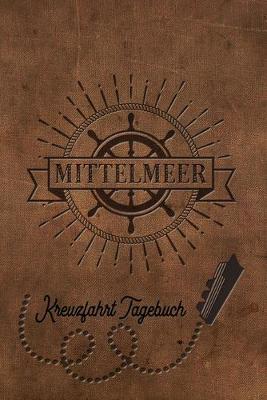 Book cover for Kreuzfahrt Tagebuch Mittelmeer
