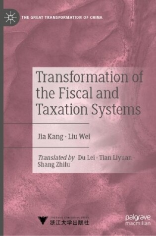 Cover of Transformation of the Fiscal and Taxation Systems
