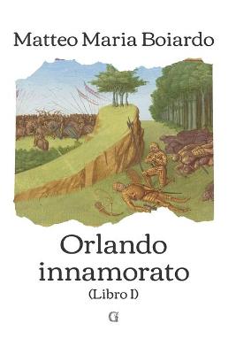 Book cover for Orlando Innamorato - Libro I