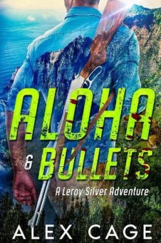 Cover of Aloha & Bullets