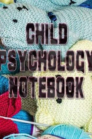 Cover of Child Psychology Notebook