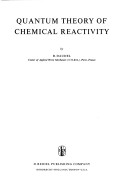 Book cover for Quantum Theory of Chemical Reactivity