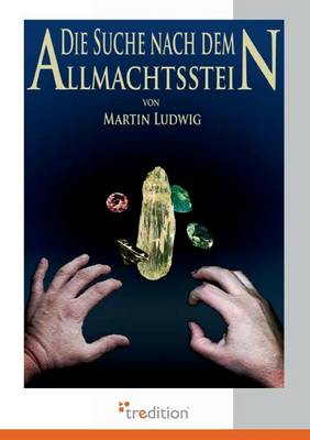 Book cover for Die Suche Nach Dem Allmachtsstein