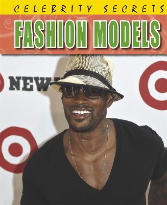 Cover of Celebrity Secrets: Fashion Models