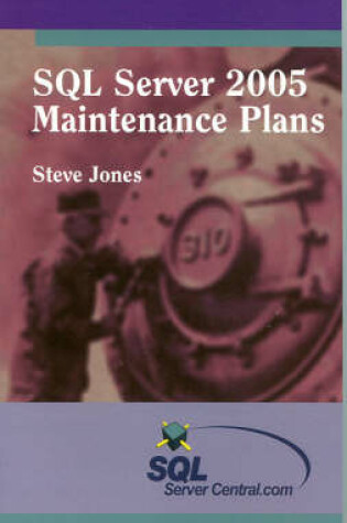 Cover of SQL Server 2005 Maintenance Plans