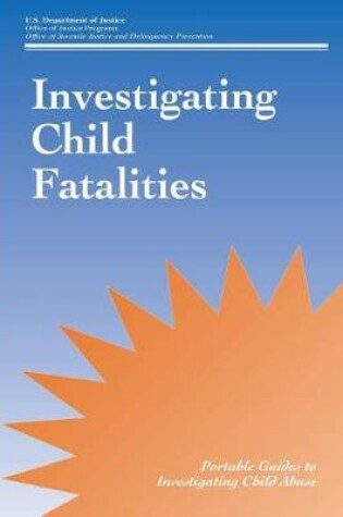 Cover of Investigating Child Fatalities