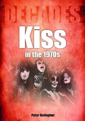 Book cover for Kiss in the 1970s