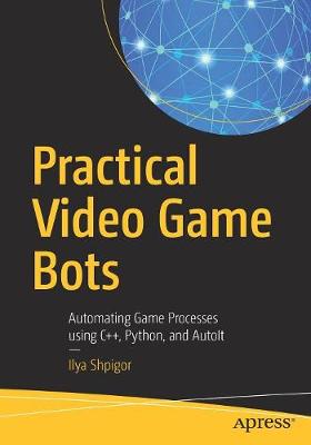 Cover of Practical Video Game Bots