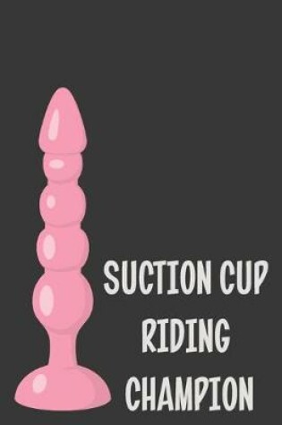 Cover of Suction Cup Riding Champion