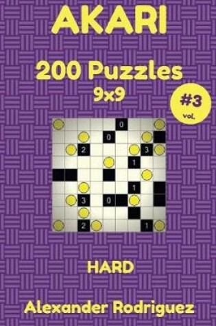 Cover of Akari Puzzles 9x9 - Hard 200 vol. 3