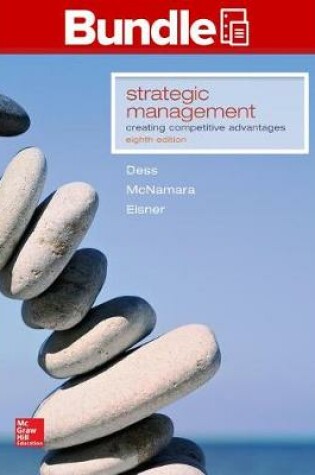 Cover of Gen Combo LL Strategic Management: Creating Competitive Advantages; Connect AC