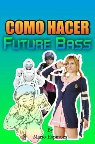 Cover of Como Hacer Future Bass