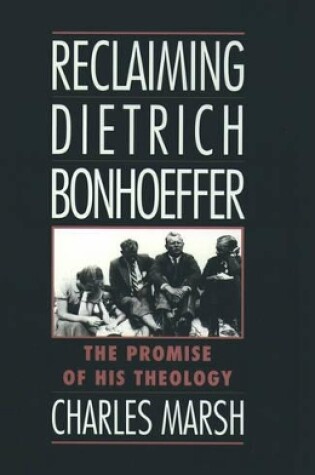 Cover of Reclaiming Dietrich Bonhoeffer