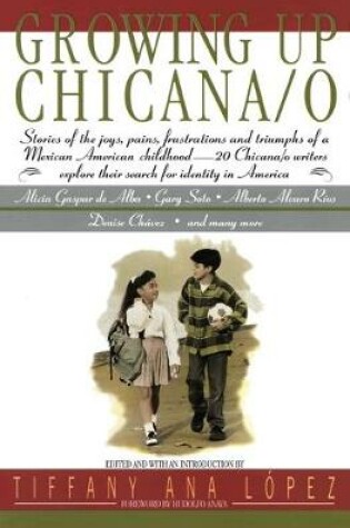 Cover of Growing Up Chicana O