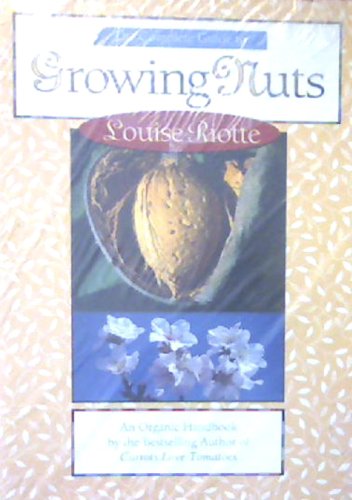 Book cover for The Complete Guide to Growing Nuts