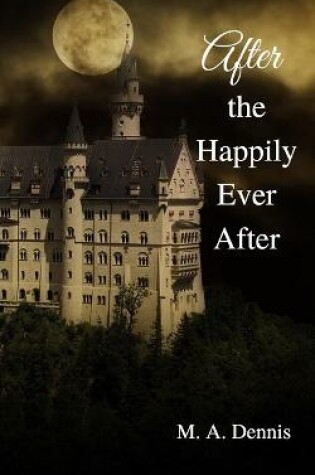 Cover of After the Happily Ever After