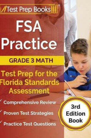 Cover of FSA Practice Grade 3 Math Test Prep for the Florida Standards Assessment [3rd Edition Book]