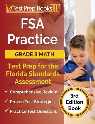 Book cover for FSA Practice Grade 3 Math Test Prep for the Florida Standards Assessment [3rd Edition Book]